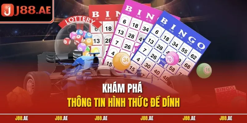 Khám phá thông tin hình thức đề dính