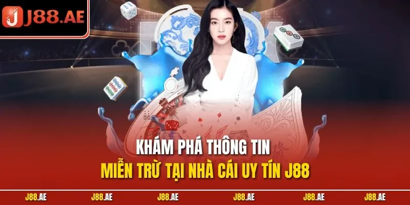 Khám phá thông tin miễn trừ tại nhà cái uy tín J88